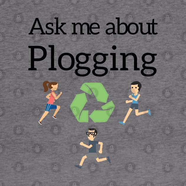 Ask me about Plogging by Christine aka stine1